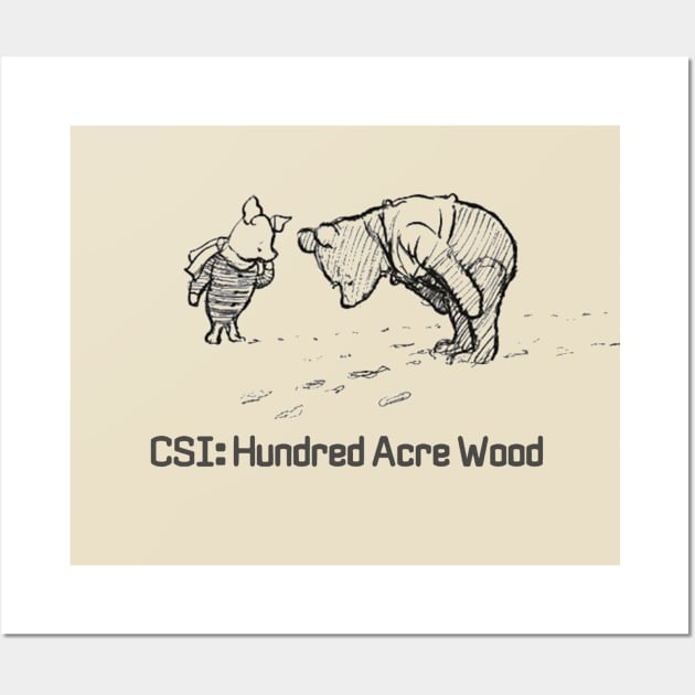 CSI Hundred Acre Wood Wall Art by Bigfinz